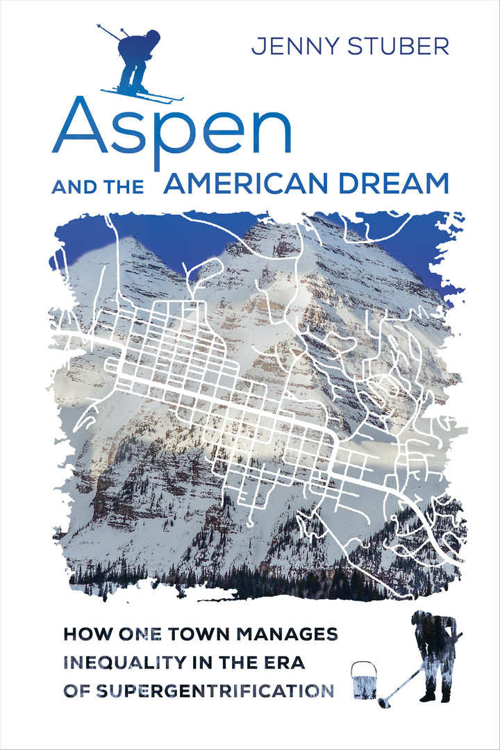 Cover image for Aspen and the American Dream ISBN 9780520306608